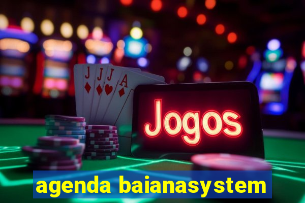 agenda baianasystem